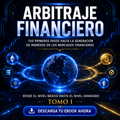 Arbitraje Financiero Desde 0
